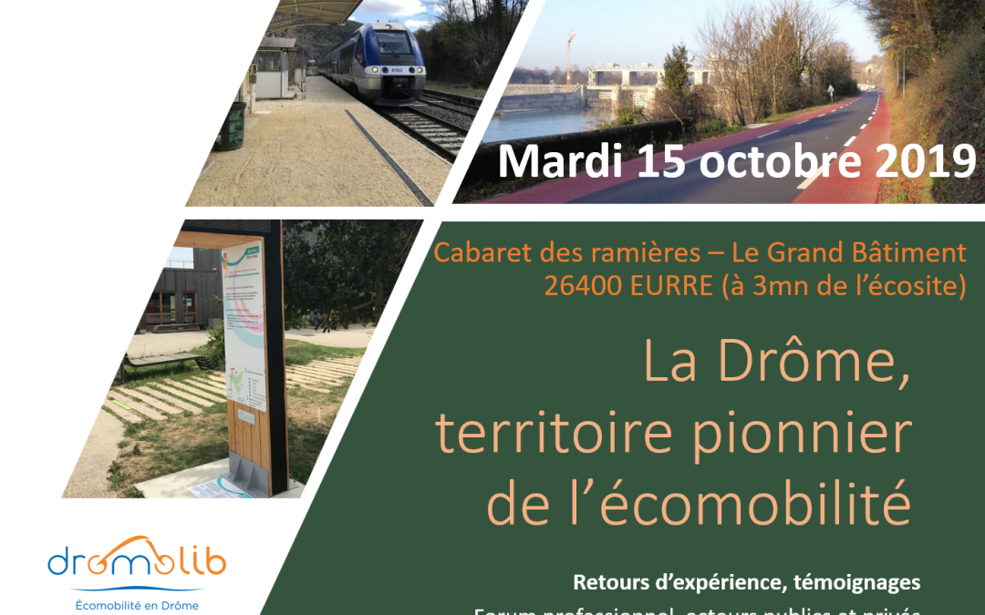 La Drome, territoire pionnier de l’écomobilité – Mardi 15 octobre 2019, à Eurre – Cabaret des ramières