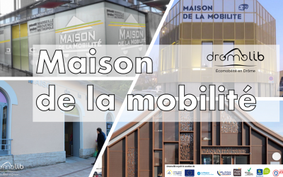 Maison de la Mobilité en Drôme, c’est parti !
