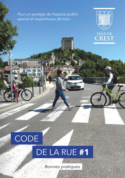 La Ville de Crest édite son « Code de la rue »